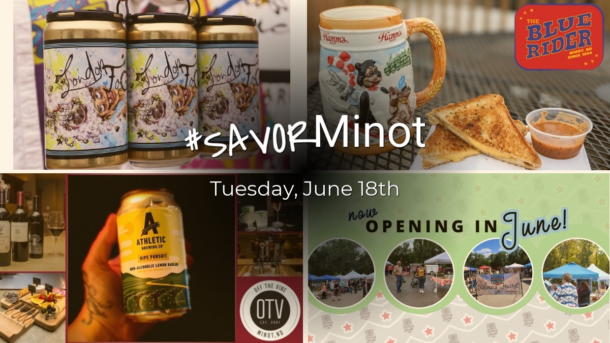 Happening Today in Minot, 06/18/2024