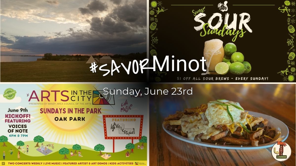 Happening Today in Minot, 06/23/2024