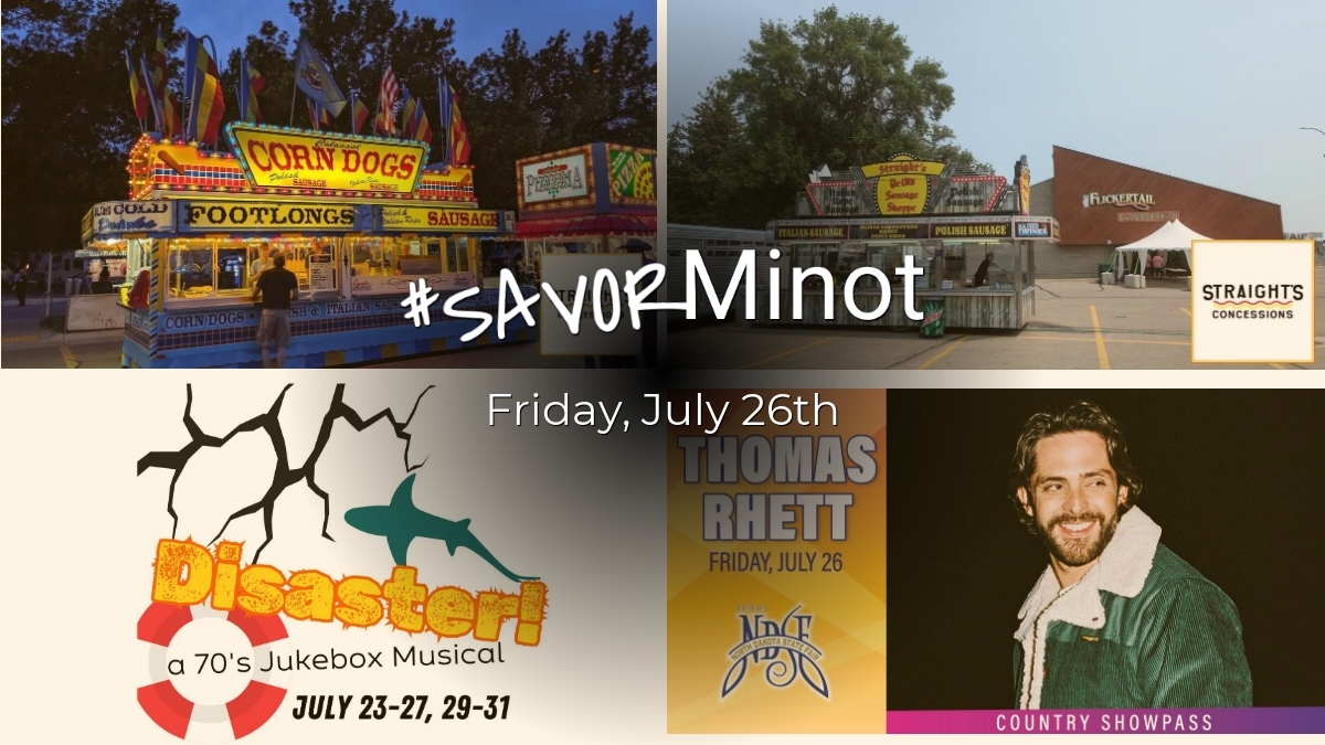 Happening Today in Minot, 07/26/2024