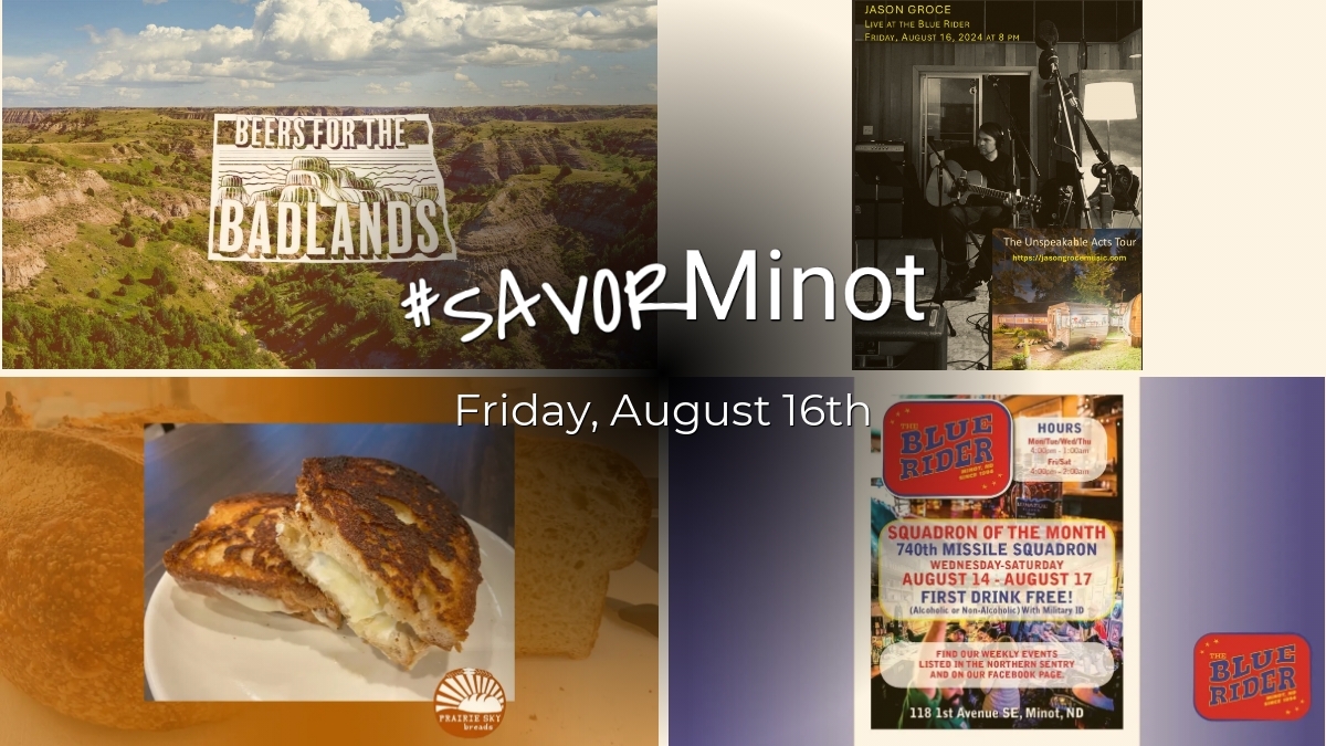 Happening Today in Minot, 08/16/2024