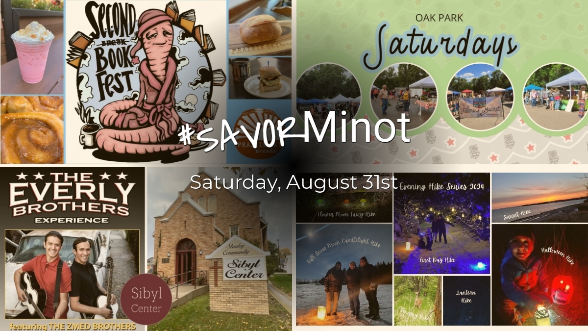 Happening Today in Minot, 08/31/2024